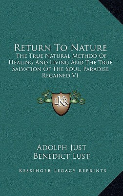 Libro Return To Nature: The True Natural Method Of Healin...