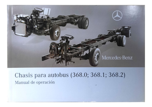 Manual De Operación Mercedes Benz ( 368.0; 368.1; 368.2 )