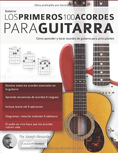 Los Primeros 100 Acordes Para Guitarra Como Aprender Y Tocar