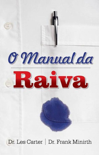 O manual da raiva, de Carter, Les. Vida Melhor Editora S.A, capa mole em português, 2014