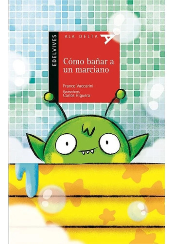 Como Bañar A Un Marciano - Franco Vaccarini - Libro Nuevo