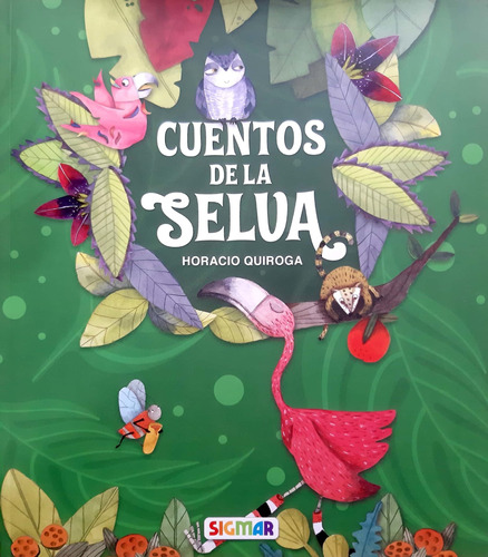Cuentos De La Selva Quiroga Sigmar Colección Lucero Nuevo*