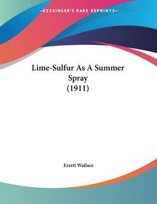Libro Lime-sulfur As A Summer Spray (1911) - Wallace, Err...