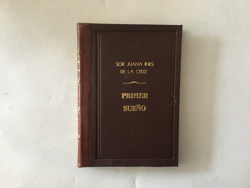 Libro - Primer Sueño - Sor Juana Inés De La Cruz 1951