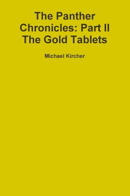 Libro The Panther Chronicles: Part Ii, The Gold Tablets -...