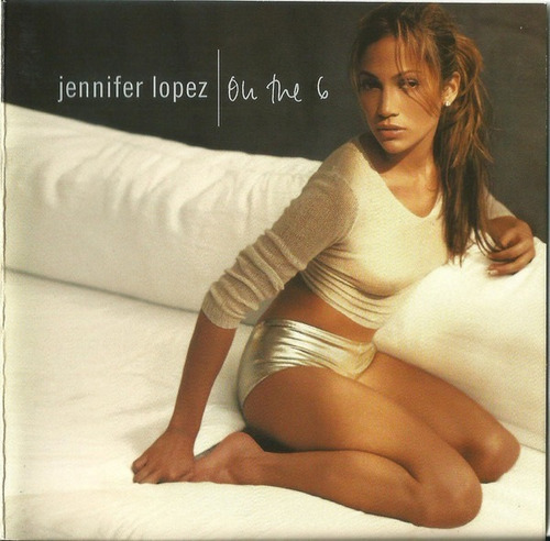 Jennifer Lopez ¿ On The 6 Cd