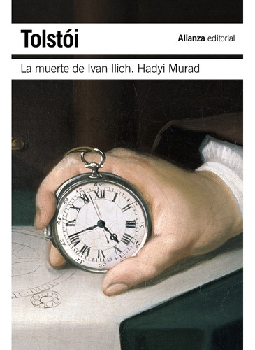 La Muerte De Ivan Ilich. Hadyi Murad