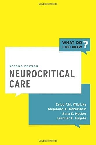 Libro:  Neurocritical Care (what Do I Do Now)
