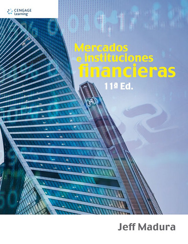 Mercados E Instituciones Financieras (11a.edición)