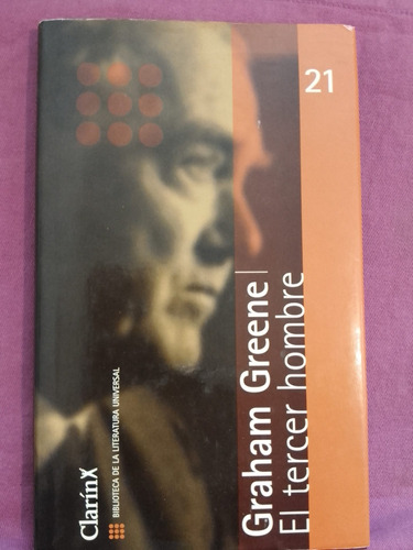 El Tercer Hombre - Graham Greene/ Clarín 21