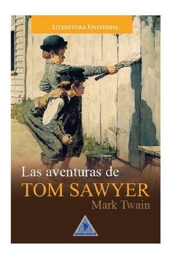 Libro Las Aventuras De Tom Sawyer - Original