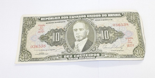 Cédulas Antigas De Dez Cruzeiros 10 Celulas