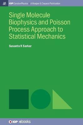 Libro Single Molecule Biophysics And Poisson Process Appr...