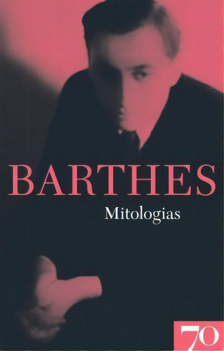 Mitologias, De Barthes, Roland. Editora Edições 70 Em Português