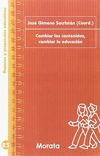 Libro Cambiar Los Contenidoscambiar La Educacion De Vv Aa