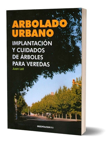 Arbolado Urbano Implantación Y Cuidados D Arboles P/ Veredas