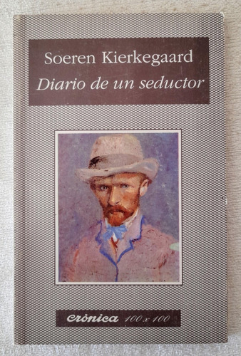 Diario De Un Seductor - Soeren Kierkegaard - Crónica