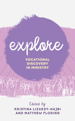 Libro Explore: Vocational Discovery In Ministry - Lizardy...