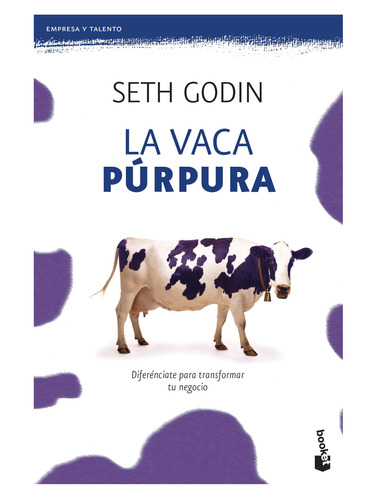 La Vaca Púrpura - Seth Godin