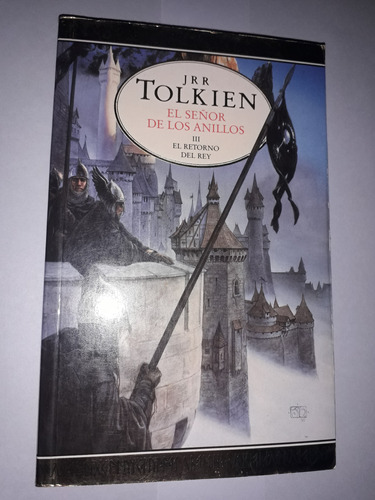 El Señor De Los Anillos - El Retorno Del Rey ( Tolkien)
