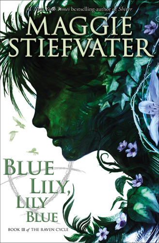 Book : Blue Lily, Lily Blue (the Raven Cycle) - Maggie St...