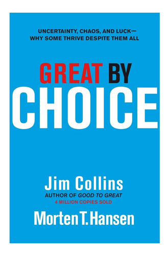 Libro: Great By Choice: Uncertainty, Chaos And Luck - Why So