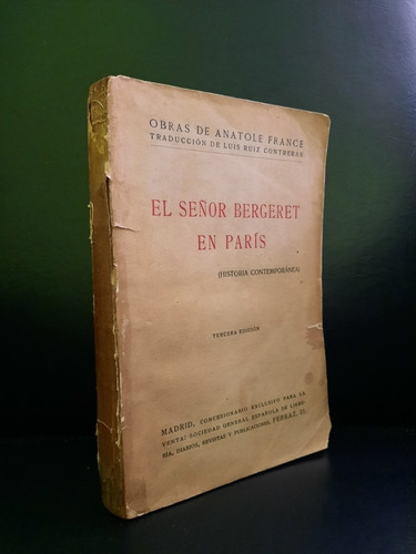 El Señor Bergeret En París Obras De Anatole France Luis Ruiz