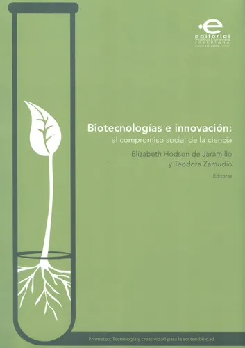 Libro Biotecnologías E Innovación: El Compromiso Social De L