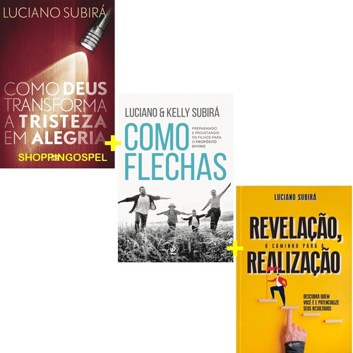 Kit 3 Livros Luciano Subirá Como Flechas  + Revelação + Como