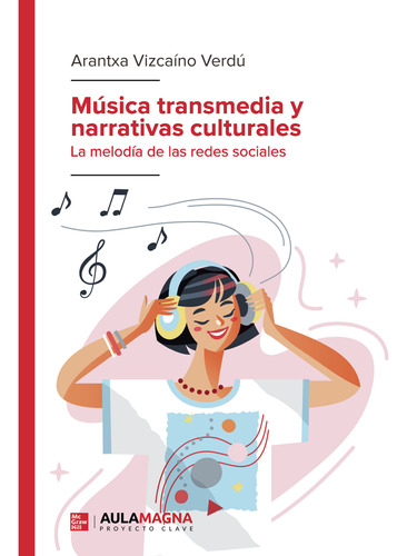 M&#250;sica Transmedia Y Narrativas Culturales