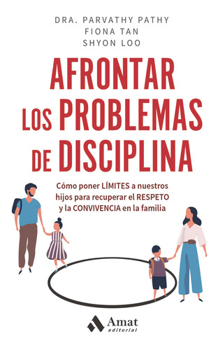 Libro Afrontar Los Problemas De Disciplina - Pathy, Parva...