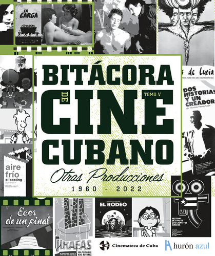 Libro Bitã¡cora De Cine Cubano 5 - Cinemateca De Cuba, Ci...