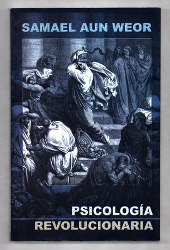 Samael Aun Weor - Psicología Revolucionaria - Gnosticismo (Usado)