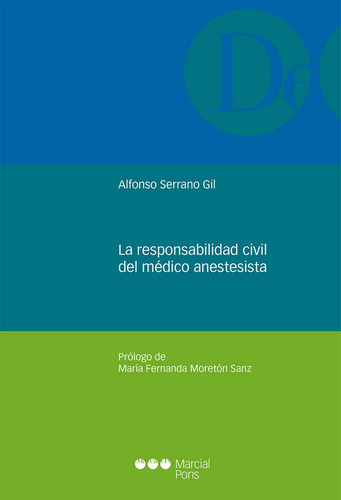 La Responsabilidad Civil Del Medico Anestesista - Serrano Gi