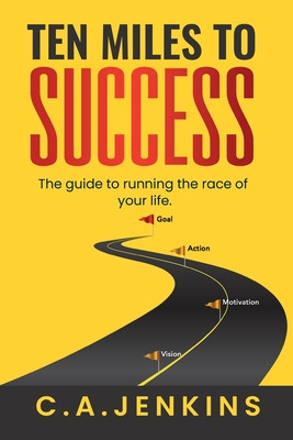 Libro Ten Miles To Success The Guide To Running The Race ...