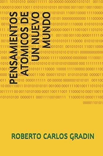 Libro: Pensamientos Atomicos De Un Nuevo Mundo (spanish Edit