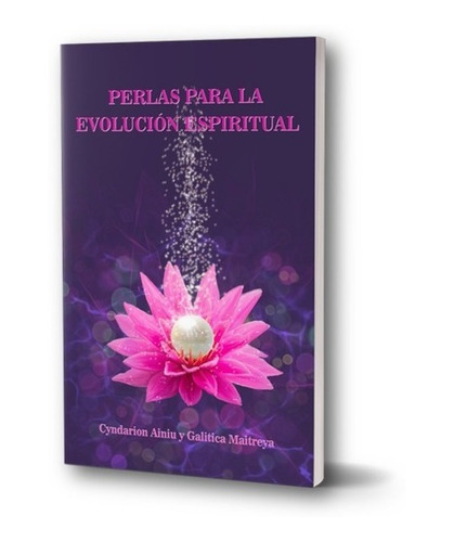 Perlas Para La Evolución Espiritual - De Cyndarion Ainiu