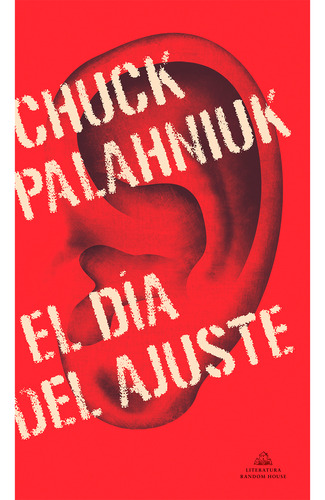 El Día Del Ajuste. Chuck Palahniuk