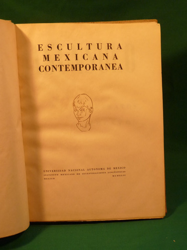 Escultura Mexicana Contemporánea. Asunsolo. 1942