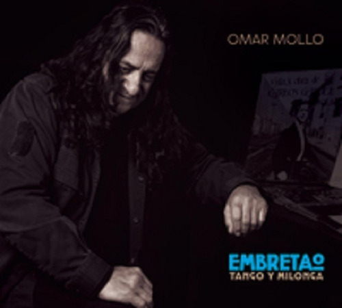 Imagen 1 de 1 de Omar Mollo Embretao Tango Y Milonga Cd Nuevo 2019 Original