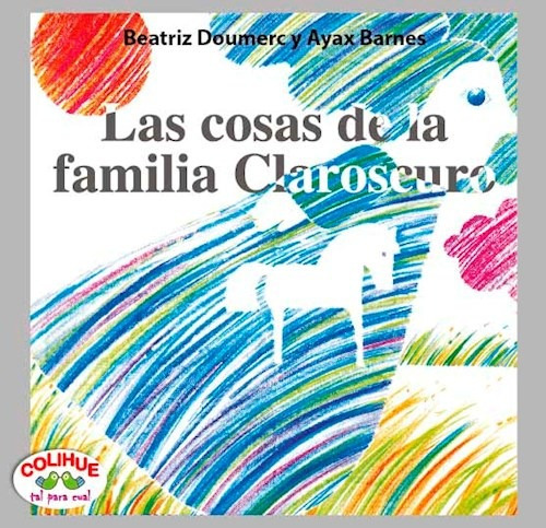 Cosas De La Familia Claroscuro (coleccion Tal Para Cual) -