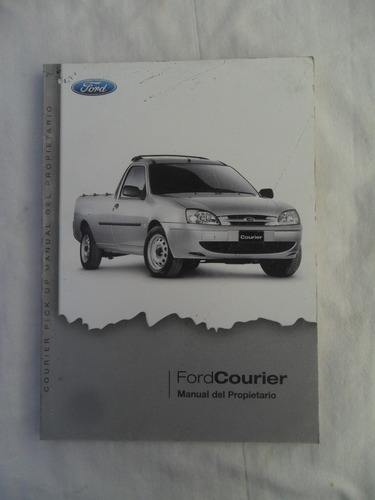 Ford Courier 2005 Manual Guantera Instruccion Original Dueño