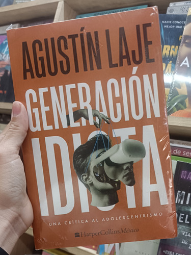 Libro Generación Idiota De Agustín Laje Economico