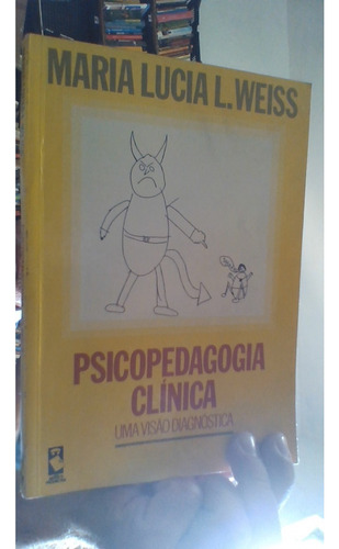Livro Psicopedagogia Clínica, Maria Lucia L. Weiss., Ed Artes Médicas (Usado)