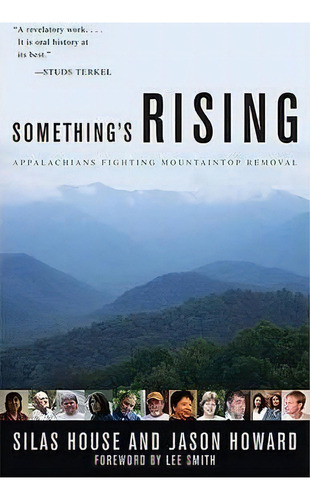 Something's Rising : Appalachians Fighting Mountaintop Removal, De Silas House. Editorial The University Press Of Kentucky, Tapa Dura En Inglés