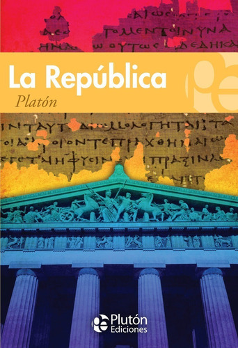 Libro:  La República / Platón