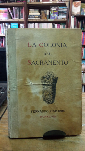 La Colonia Del Sacramento Fernando Capurro