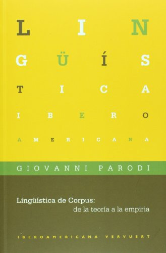 Libro Linguistica Del Corpus De La Teoria A La De Parodi Gio