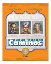 Comprar Libro: Caminos (puertas Al Sol Gateways To The Sun) (spanish