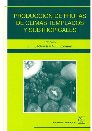 Libro Producción De Frutas De Climas Templados Y Subtropical